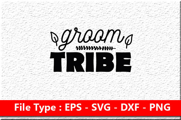 Wedding Svg Design, Groom Tribe Review: A Designer’s Take